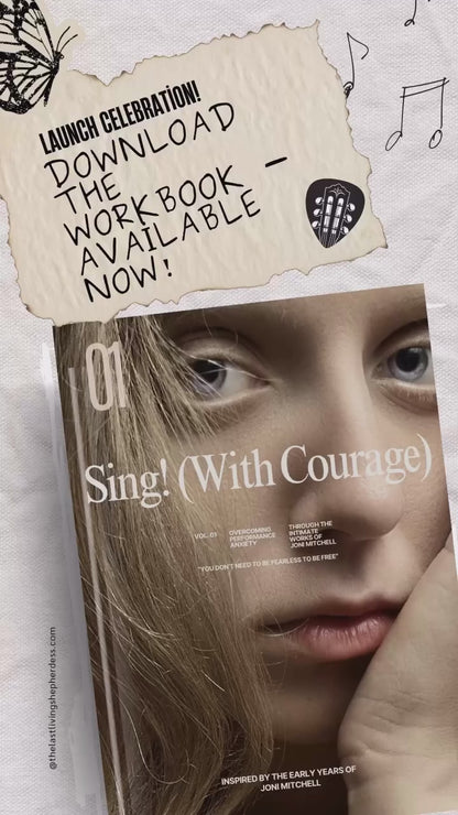 Sing with Courage! A book inspired by the works of Canadian Joni Mitchell